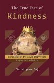 The True Face of Kindness (eBook, ePUB)