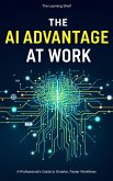 The AI Advantage at Work (eBook, ePUB)