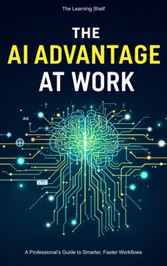 Cover The AI Advantage at Work (eBook, ePUB)