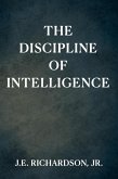 The Discipline of Intelligence (The Truth Series, #1) (eBook, ePUB)