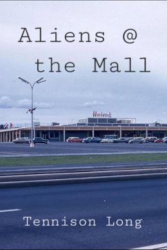 Aliens @ the Mall (eBook, ePUB) - Long, Tennison