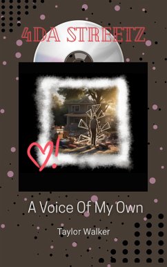 4Da Streetz: A Voice Of My Own (eBook, ePUB) Cover 4Da Streetz: A Voice Of My Own (eBook, ePUB)