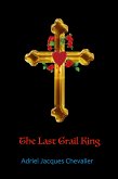 The Last Grail King (eBook, ePUB)