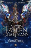 FALLEN GUARDIANS: Ewigfeuer (eBook, ePUB) FALLEN GUARDIANS: Ewigfeuer (eBook, ePUB)