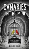 Canaries in the Mine (eBook, ePUB)