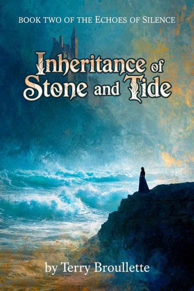 Inheritance of Stone and Tide (Echoes of Silence, #2) (eBook, ePUB)