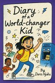 Diary of a World-Changer Kid (eBook, ePUB)
