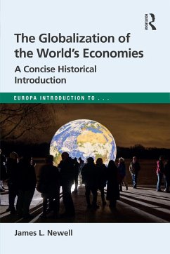 The Globalization of the World's Economies (eBook, ePUB) - Newell, James L.