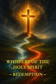 Whispers of the Holy Spirit - Redemption (eBook, ePUB)