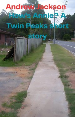 Cover How's Annie? A Twin Peaks short story (eBook, ePUB)