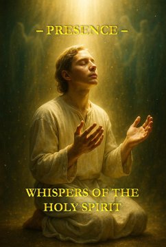 Cover Whispers of the Holy Spirit - Presence (eBook, ePUB)