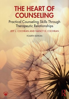 The Heart of Counseling (eBook, ePUB) - Cochran, Jeff L.; Cochran, Nancy H.