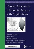 Convex Analysis in Polynomial Spaces with Applications (eBook, ePUB)
