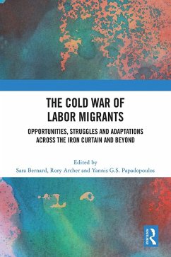 The Cold War of Labor Migrants (eBook, PDF) Cover The Cold War of Labor Migrants (eBook, PDF)