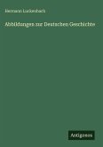 Abbildungen zur Deutschen Geschichte
