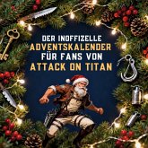 Der inoffizielle Adventskalender für Fans von Attack on Titan Der inoffizielle Adventskalender für Fans von Attack on Titan