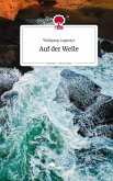 Auf der Welle. Life is a Story - story.one