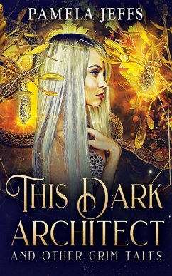 Cover This Dark Architect and Other Grim Tales