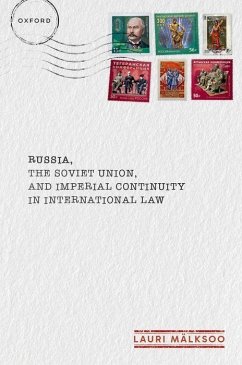 Cover Russia, the Soviet Union, and Imperial Continuity in International Law