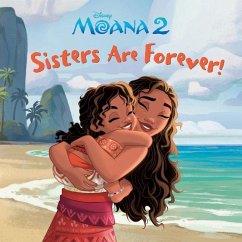 Sisters Are Forever! (Disney Moana) - Random House Disney