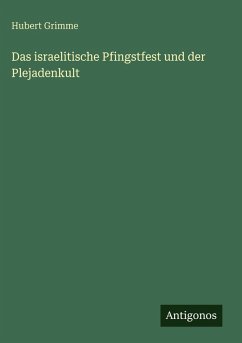 Cover Das israelitische Pfingstfest und der Plejadenkult