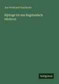 Bijdrage tot een Hagelandsch idioticon