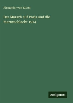 Cover Der Marsch auf Paris und die Marneschlacht 1914
