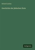 Geschichte der jüdischen Ärzte Geschichte der jüdischen Ärzte