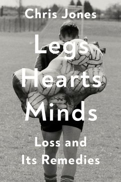 Legs Hearts Minds - Jones, Chris Legs Hearts Minds - Jones, Chris