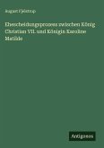 Ehescheidungsprozess zwischen König Christian VII. und Königin Karoline Matilde Ehescheidungsprozess zwischen König Christian VII. und Königin Karoline Matilde