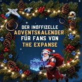 Der inoffizielle Adventskalender für Fans von The Expanse Der inoffizielle Adventskalender für Fans von The Expanse