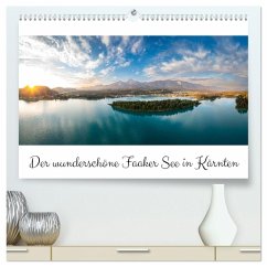 Der wunderschöne Faaker See in Kärnten (hochwertiger Premium Wandkalender 2026 DIN A2 quer), Kunstdruck in Hochglanz - Calvendo;Dworschak, Martin