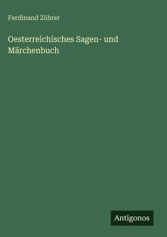 Cover Oesterreichisches Sagen- und Märchenbuch