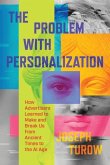 The Problem with Personalization