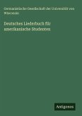 Deutsches Liederbuch für amerikanische Studenten