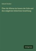 Über die Wärme im Innern der Erde und ihre möglichst fehlerfreie Ermittlung