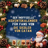 Der inoffizielle Adventskalender für Fans von Die Siedler von Catan