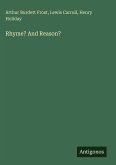 Rhyme? And Reason? Rhyme? And Reason?
