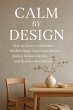 Calm by Design (eBook, ePUB) - Bild 1