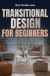 Transitional Design For Beginners... - Bild 1
