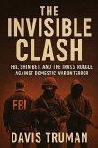 The Invisible Clash (eBook, ePUB)