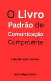 O Livro Padrão de Comunicação Competente (eBook, ePUB)