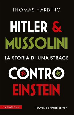 Cover Hitler e Mussolini contro Einstein. La storia di una strage (eBook, ePUB)