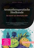 Aromatherapeutische Heelkunde (eBook, ePUB) Aromatherapeutische Heelkunde (eBook, ePUB)