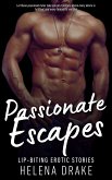 Passionate Escapes (eBook, ePUB) Passionate Escapes (eBook, ePUB)