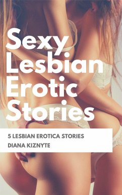 Cover Sexy Lesbian Erotic Stories (eBook, ePUB)