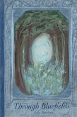 Through Blue Fields (eBook, ePUB)