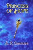 Princess of Hope (Divine Artifacts, #1) (eBook, ePUB) Princess of Hope (Divine Artifacts, #1) (eBook, ePUB)