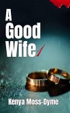 A Good Wife (eBook, ePUB)