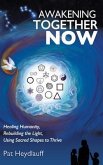 Awakening Together Now (eBook, ePUB) Awakening Together Now (eBook, ePUB)